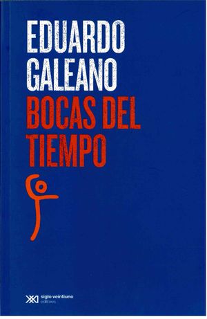 Bocas del tiempo / 2 ed.