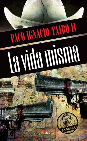 La vida misma