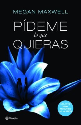 Pídeme lo que quieras [Paperback] 1:Megan Maxwell