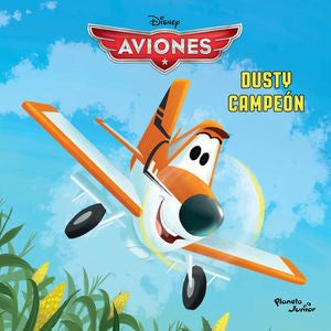 Aviones. Dusty campeón