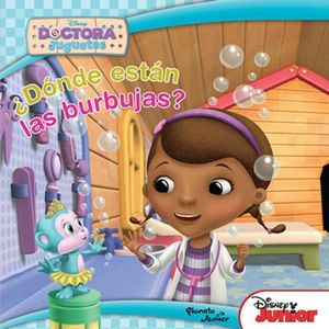 Doctora juguetes. ¿Dónde están las burbujas?