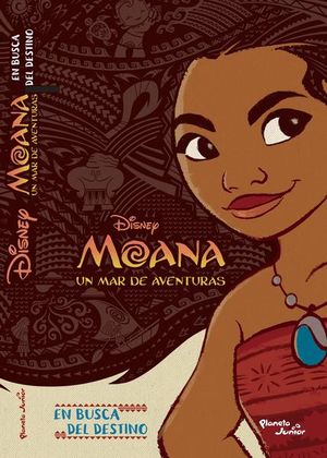 Moana. Un mar de aventuras. En busca del destino