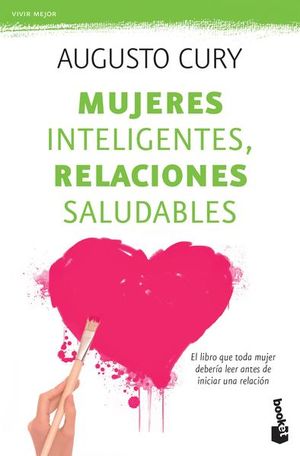 Mujeres inteligentes, relaciones saludables