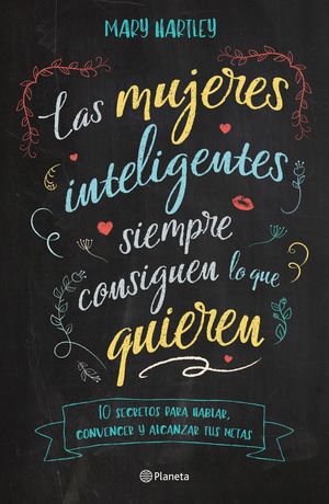 Las mujeres inteligentes siempre consiguen lo que