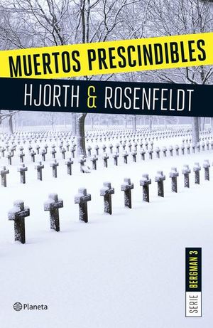 Muertos prescindibles (Serie Bergman 3)