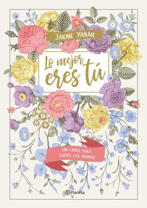 Lo mejor eres tú