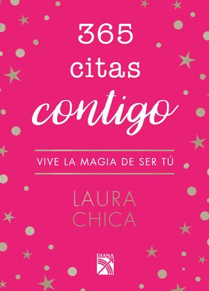 365 citas contigo. Vive la magia de ser tú