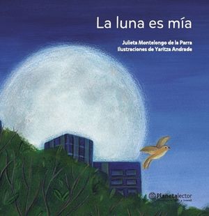 La luna es mía