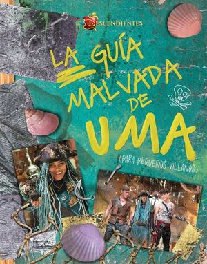 Descendientes. La guía malvada de Uma (para pequeñ