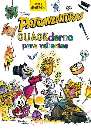Patoaventuras. Cuackderno para valientes
