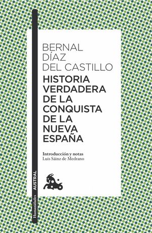 Historia verdadera de la conquista de la Nueva Esp
