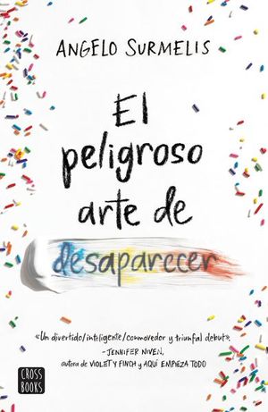 El peligroso arte de desaparecer