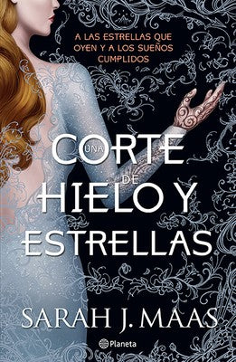 Una corte de hielo y estrellas [Paperback] J. Maas, Sarah