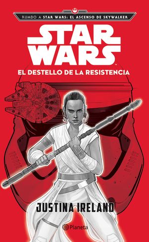 Star Wars. El destello de la Resistencia