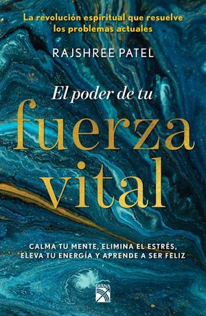 El poder de tu fuerza vital