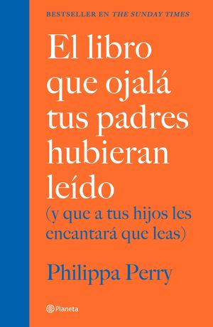 El libro que ojalá tus padres hubieran leído