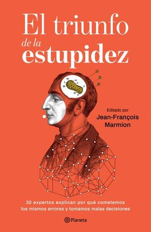 El triunfo de la estupidez