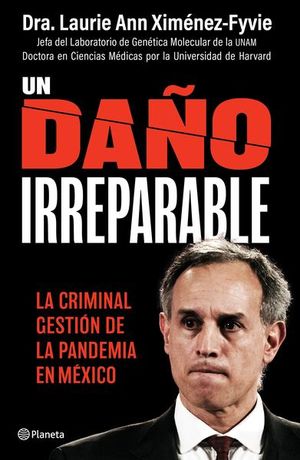Un daño irreparable: La criminal gestión de la pan