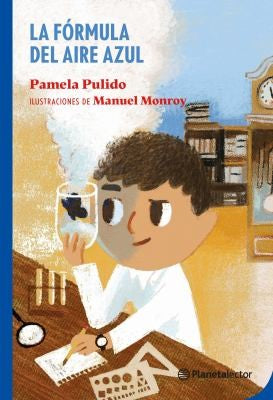 La Fórmula del Aire Azul [Paperback] Pulido, Pamela