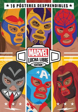Marvel Lucha Libre. Libro póster