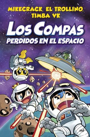 Los Compas perdidos en el espacio / Los Compas / vol. 5