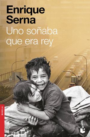 Uno soñaba que era rey