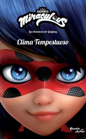 Miraculous. Las aventuras de Ladybug. Clima tempes