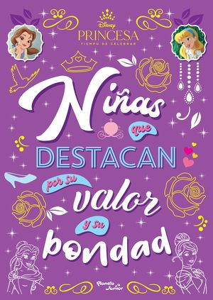 Disney Princesas. Niñas que destacan por su valor