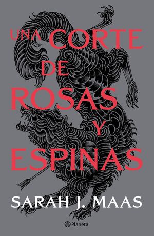 Una corte de rosas y espinas / Una corte de rosas y espinas / vol. 1