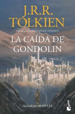 La Caída de Gondolin [Paperback] J. R. R. Tolkien