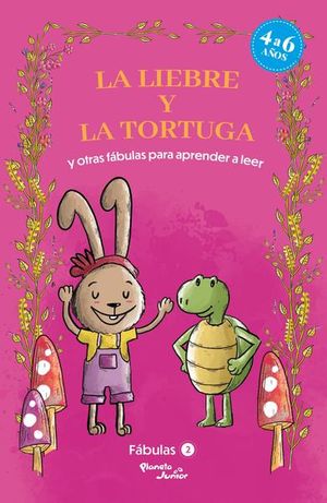 Fábulas 2. La liebre y la tortuga y otras fábulas