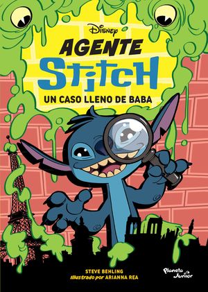 Agente Stitch. Un caso lleno de baba