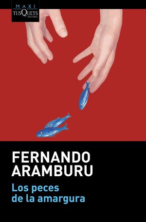 Los peces de la amargura