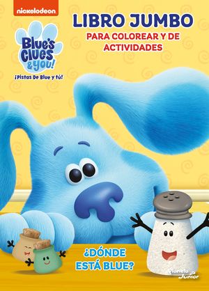 Las pistas de Blue y tú. ¿Dónde está Blue?