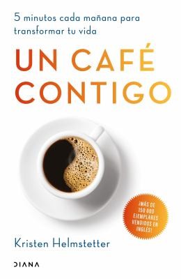 Un café contigo [Paperback] Kristen Helmstetter