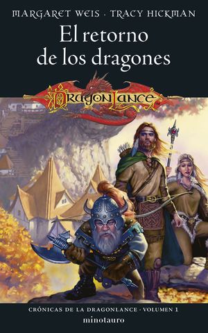 El Retorno De Los Dragones / Crónicas De La Dragonlance / Vol. 1 | Margaret Weis | Libro