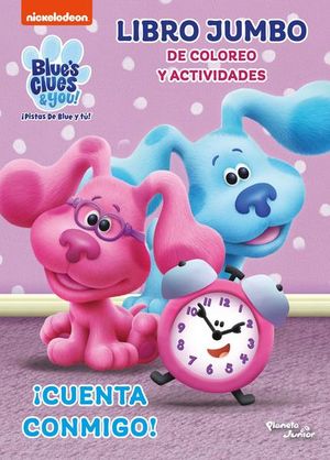 Las pistas de Blue y tú. ¡Cuenta conmigo!