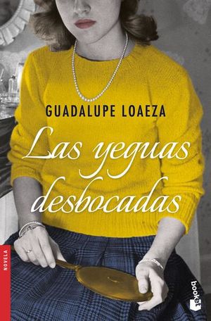 Las yeguas desbocadas