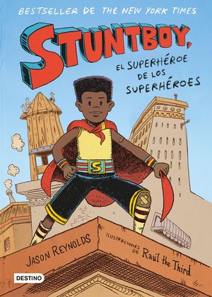 Stuntboy, el superhéroe de los superhéroes