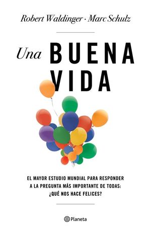 Una buena vida