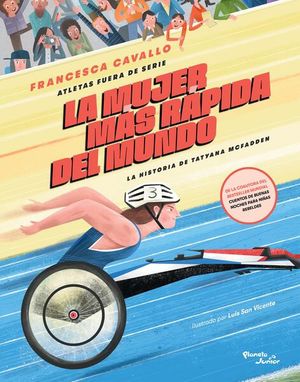 Atletas fuera de serie 1. La mujer más rápida del