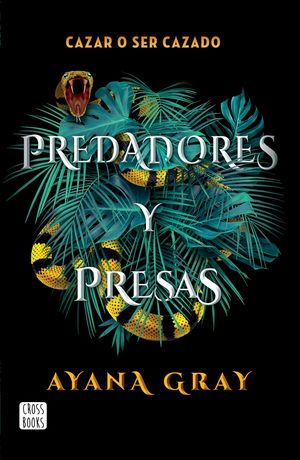 Predadores y presas (Spanish Edition)