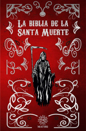 BIBLIA DE LA SANTA MUERTE, LA