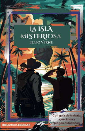 ISLA MISTERIOSA, LA / BIBLIOTECA ESCOLAR
