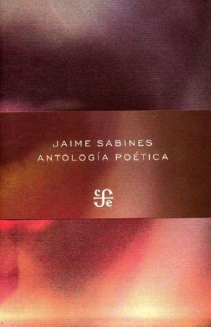 Antología poética / Jaime Sabines