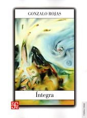 Integra [Paperback] Gonzalo Rojas and Bradu, Fabienne