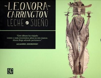Leche Del Sueño [Hardcover] Leonora Carrington