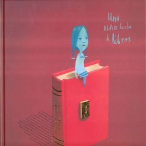 Una niña hecha de libros / Pd.