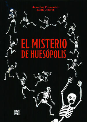 El misterio de huesópolis / Pd.