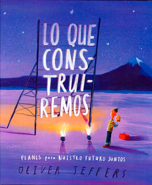 Lo que construiremos / Pd.